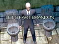 Spēle Let's Fart Brandon