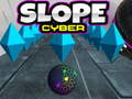 Spēle Slope Cyber
