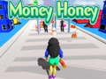 Spēle Money Honey