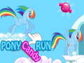 Spēle Pony Candy Run