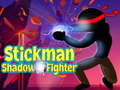 Spēle Stickman Shadow Fighter