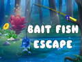 Spēle Bait Fish Escape