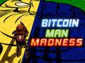 Spēle Bitcoin Man Madness