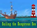Spēle Sailing the Dangerous Sea