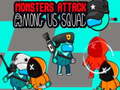 Spēle Monsters Attack Impostor Squad