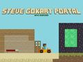 Spēle Steve GoKart Portal