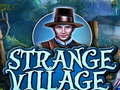 Spēle Strange Village