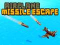 Spēle Airplane Missile Escape