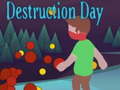 Spēle Destruction Day