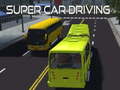 Spēle Super Car Driving 