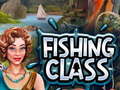 Spēle Fishing Class