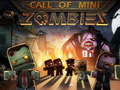 Spēle Call of Mini Zombie 