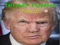 Spēle Trump Funny face 