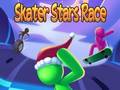 Spēle Skater Stars Race