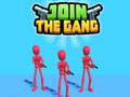 Spēle Join The Gang