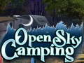 Spēle Open Sky Camping