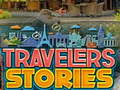 Spēle Travelers Stories