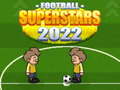 Spēle Football Superstars 2022