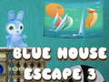 Spēle Blue House Escape 3
