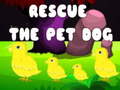 Spēle Rescue the Pet Dog