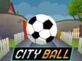 Spēle City Ball