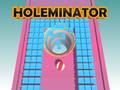 Spēle Holeminator