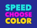 Spēle Speed Chose Colors