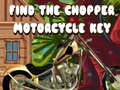 Spēle Find The Chopper Motorcycle Key
