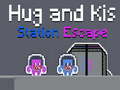 Spēle Hug and Kis Station Escape