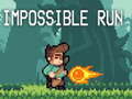 Spēle Impossible Run