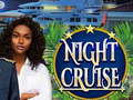 Spēle Night Cruise