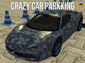 Spēle Crazy Car Parkking 