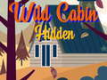 Spēle Wild Cabin Hidden