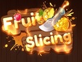 Spēle Fruit Slicing