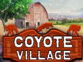 Spēle Coyote Village