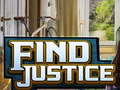 Spēle Find Justice