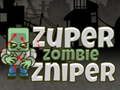 Spēle Super Zombie Sniper