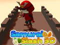 Spēle Samurai Slash 3D