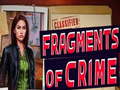 Spēle Fragments of Crime