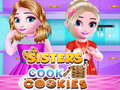 Spēle Sisters Cook Cookies