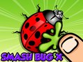 Spēle Smash Bugs X