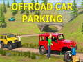 Spēle Offroad Car Parking 
