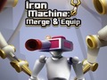 Spēle Iron Machine: Merge & Equip