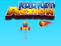 Spēle Rocket Action