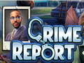 Spēle Crime Report