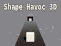 Spēle Shape Havoc 3D