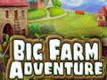 Spēle Big Farm Adventure