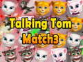 Spēle Talking Tom Match 3
