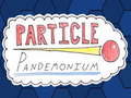 Spēle Particle Pandemonium