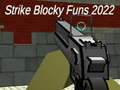 Spēle Strike blocky funs 2022